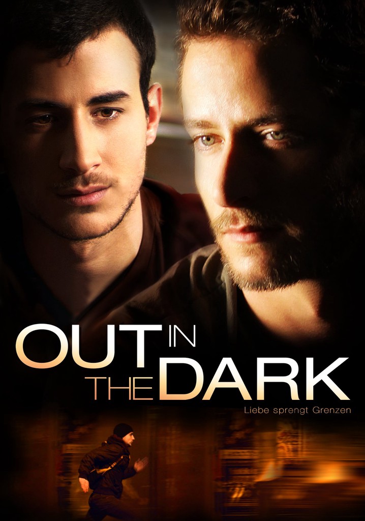 Out in the Dark streaming where to watch online?